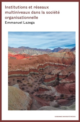 lazega-emmanuel-la-societe-organisationnelle-reseaux-multiniveaux-et-changements-institutionnels_0