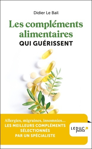 le-bail-didier-les-complements-alimentaires-qui-guerissent-ne_0