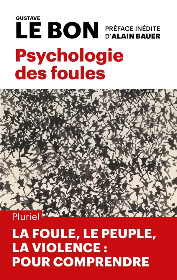 le-bon-gustave-3b-bauer-alain-psychologie-des-foules_0