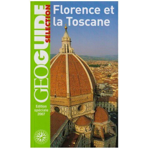 le-bris-melani-3b-breuiller-jean-francois-florence-et-la-toscane-pistoia-lucques-pise-sienne-le-chianti-et-le-val-d-elsa-san-gimignano_0