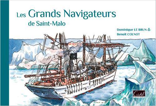 le-brun-dominique-3b-colnot-benoit-les-grands-navigateurs-de-saint-malo_0