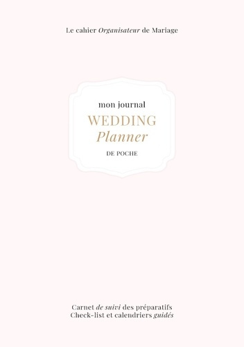 le-cahier-organisateur-de-mariage-mon-journal-wedding-planner-de-poche_0