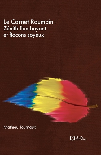 le-carnet-roumain-tome-2-zenith-flamboyant-et-flocons-soyeux_0