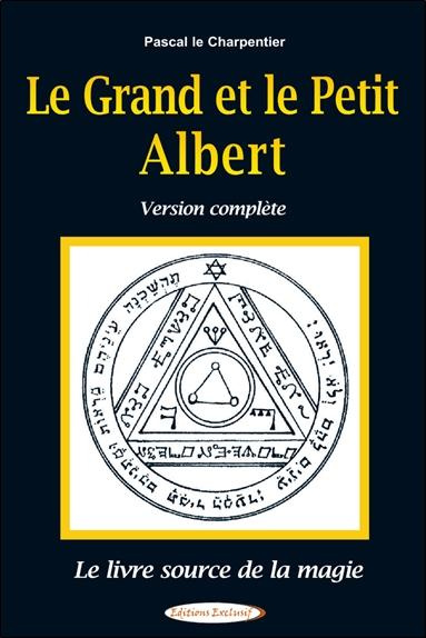 le-charpentier-pascal-le-grand-et-le-petit-albert-le-livre-source-de-la-magie_0