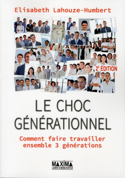 le-choc-generationnel-comment-faire-travailler-ensemble-3-generations-2e-edition_0