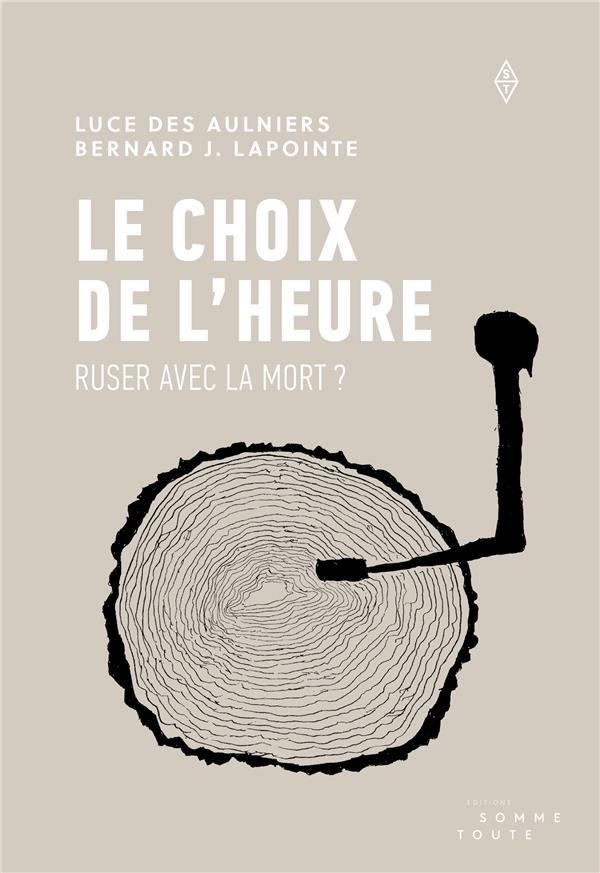 le-choix-de-l-heure-ruser-avec-la-mort_0