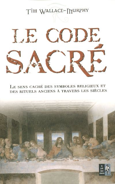le-code-sacre-le-sens-cache-des-symboles-religieux-et-des-rituels-anciens-a-travers-les-siecles_0