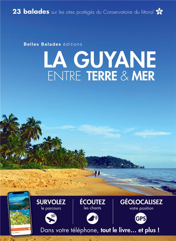 le-fichant-yann-3b-roche-emma-la-guyane-entre-terre-mer-23-balades-sur-les-sites-proteges-du-conservatoire-du-littoral_0