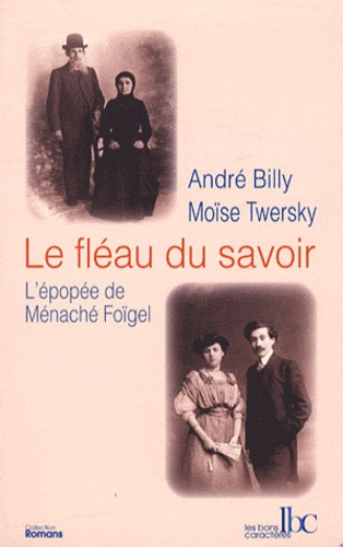 le-fleau-du-savoir-l-epopee-de-menache-foigel_0