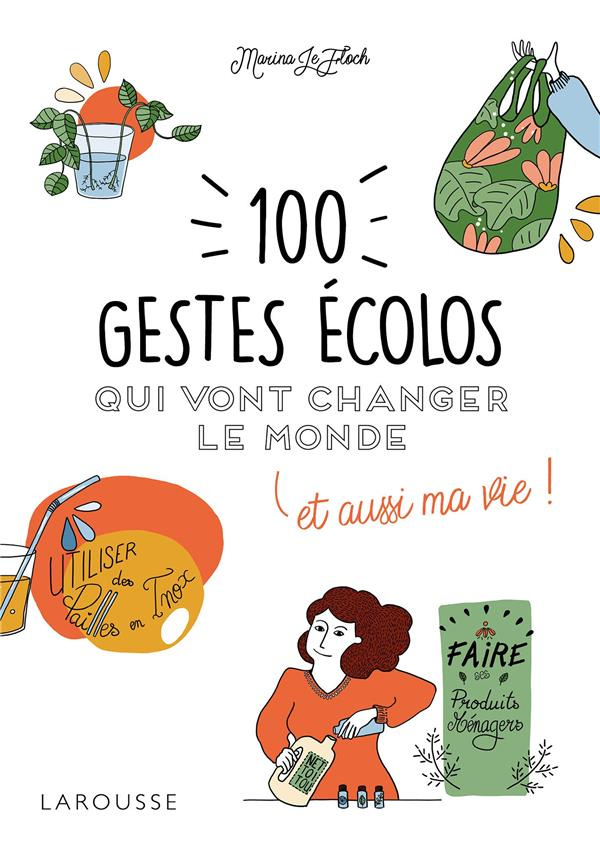 le-floch-marina-100-gestes-ecolos-qui-vont-changer-le-monde-et-aussi-ma-vie_0