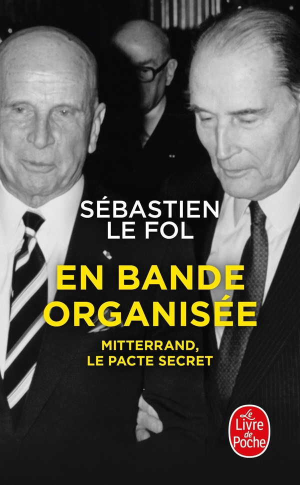 le-fol-sebastien-en-bande-organisee-mitterrant-le-pacte-secret_0