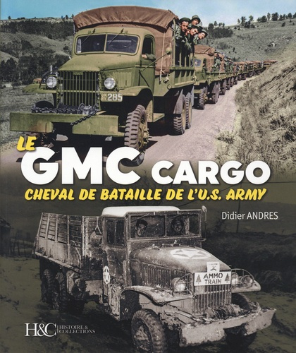 le-gmc-cheval-de-bataille-de-l-us-army_0