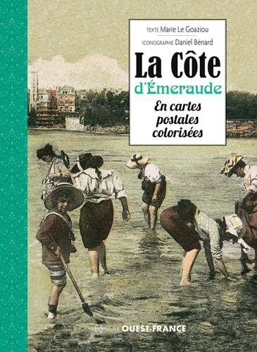 le-goaziou-marie-3b-benard-daniel-la-cote-d-emeraude-en-cartes-postales-colorisees_0
