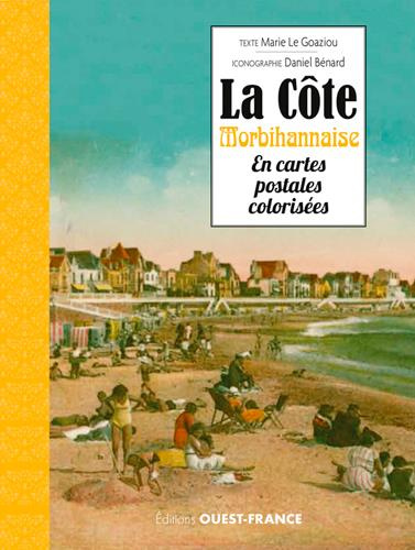 le-goaziou-marie-3b-benard-daniel-la-cote-morbihannaise-en-cartes-postales-colorisees_0