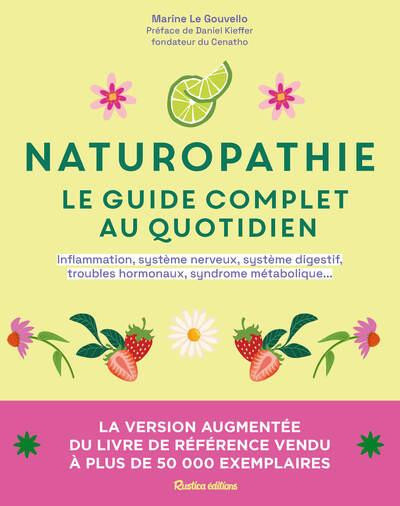 le-gouvello-marine-naturopathie-le-guide-complet-au-quotidien-version-augmentee-preface-de-daniel-kieffer-fondateur_0