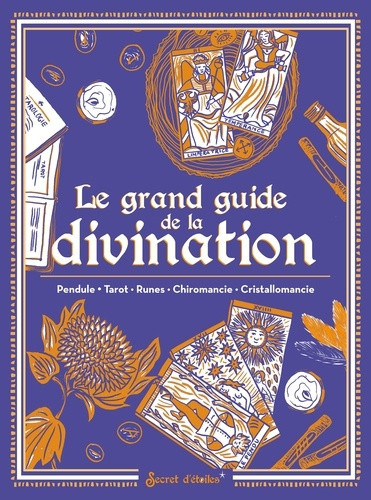 le-grand-guide-de-la-divination-pendule-tarot-runes-futhark-chiromancie_0