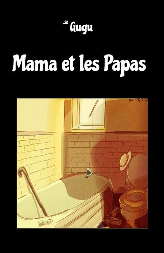 le-gugu-mama-et-les-papas_0