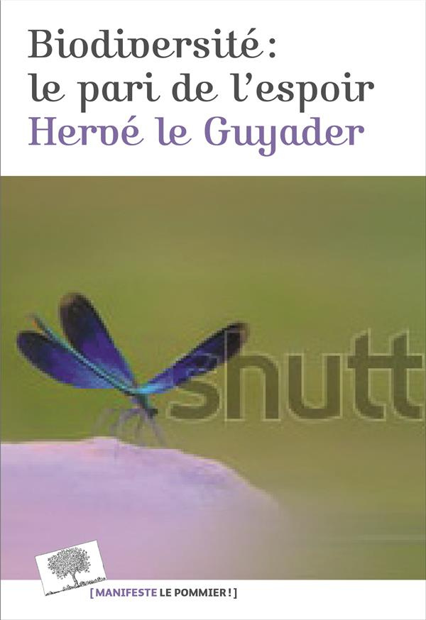 le-guyader-herve-biodiversite-le-pari-de-l-espoir_0