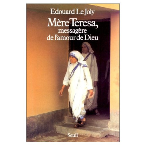 le-joly-edouard-mere-teresa-messagere-de-l-amour-de-dieu_0