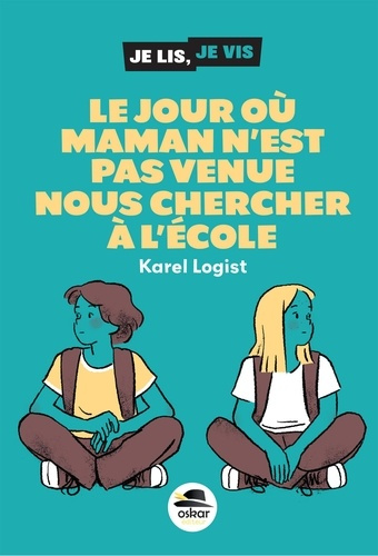 le-jour-ou-maman-n-est-pas-venue-nous-chercher-a-l-ecole_0