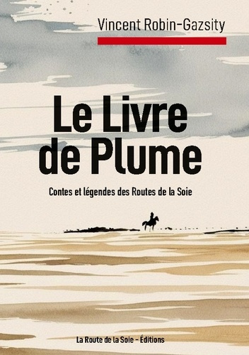 le-livre-de-la-plume-contes-et-legendes-de-l-eurasie-de-la-nuit-des-temps-a-l-ere-post-covid_0