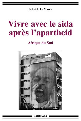 le-marcis-frederic-vivre-avec-le-sida-apres-l-apartheid-afrique-du-sud_0