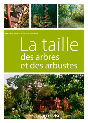 le-maut-claude-3b-halle-francis-3b-bordenave-anne-la-taille-des-arbres-et-des-arbustes_0
