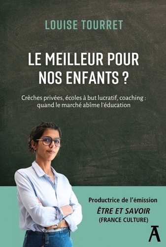 le-meilleur-pour-nos-enfants-creches-lucratives-ecoles_0