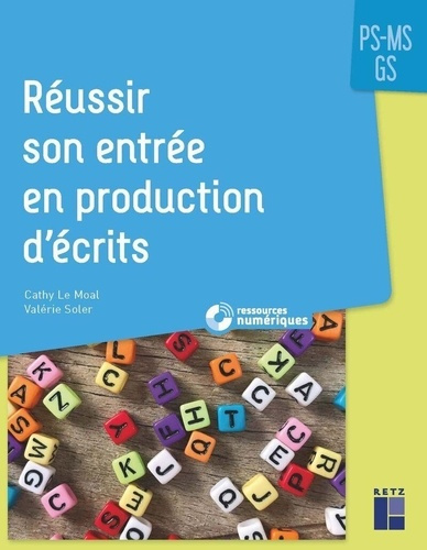 le-moal-soler-reussir-son-entree-en-production-d-ecrits-ps-ms-gs_0
