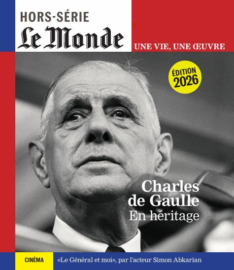 le-monde-hs-le-monde-hs-une-vie-une-oeuvre-n-68-charles-de-gaulle-reedition-mai-2026_0