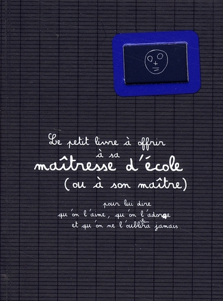 le-petit-livre-a-offrir-a-sa-maitresse-d-ecole-ou-a-son-maitre-pour-lui-dire-qu-on-l-aime-qu-on_0
