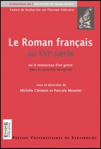 le-roman-francais-au-xvie-siecle-ou-le-renouveau-d-un-genre-dans-le-contexte-europeen_0