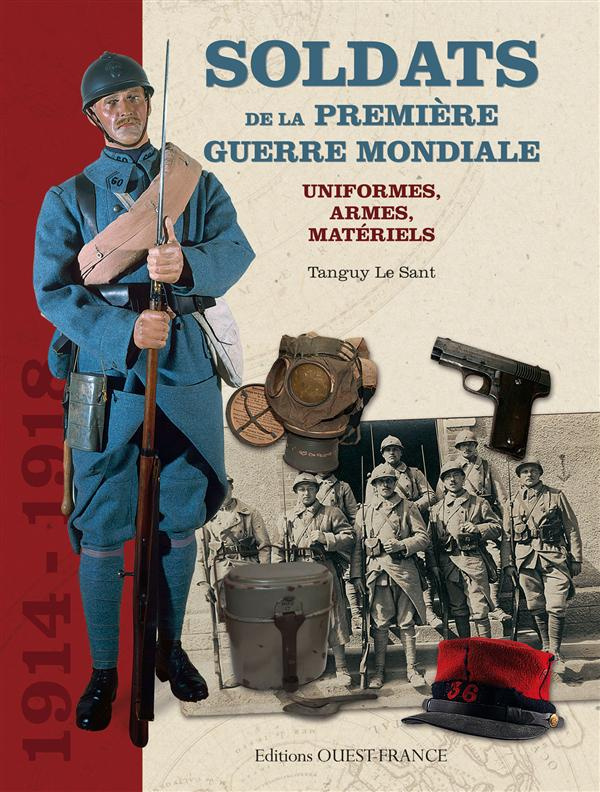 le-sant-tanguy-soldats-de-la-premiere-guerre-mondiale-uniformes-armes-materiels_0