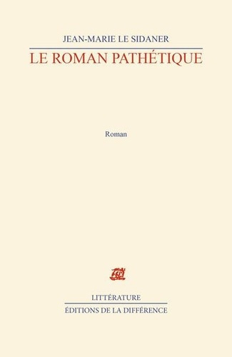 le-sidaner-jean-marie-le-roman-pathetique_0