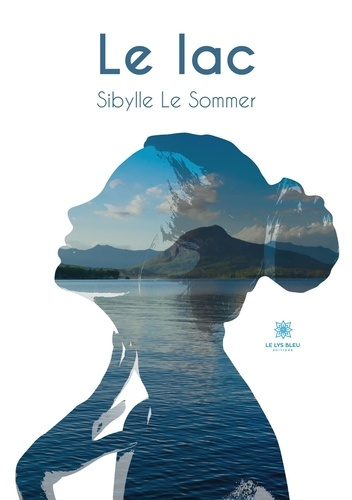le-sommer-sibylle-le-lac_0