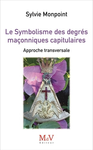 le-symbolisme-des-degres-maconniques-capitulaires-approche-transversale_0
