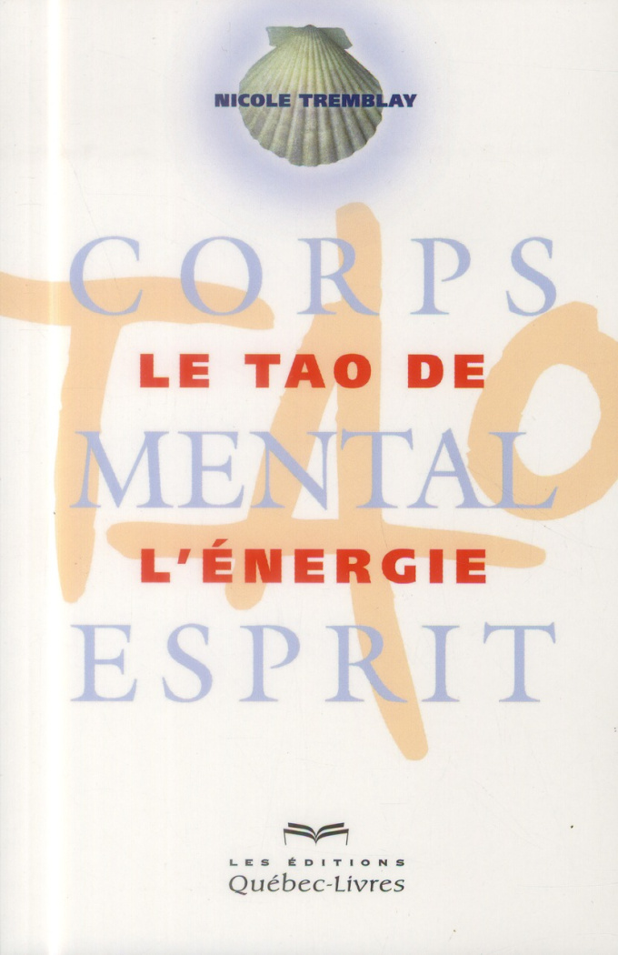 le-tao-de-l-energie-corps-mental-esprit-2e-edition_0