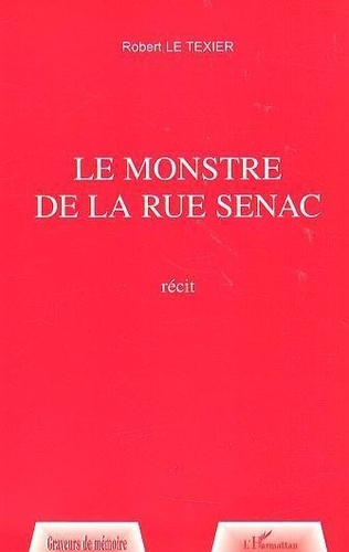 le-texier-robert-le-monstre-de-la-rue-senac_0