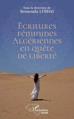 lebdai-benaouda-ecritures-feminines-algeriennes-en-quete-de-liberte_0