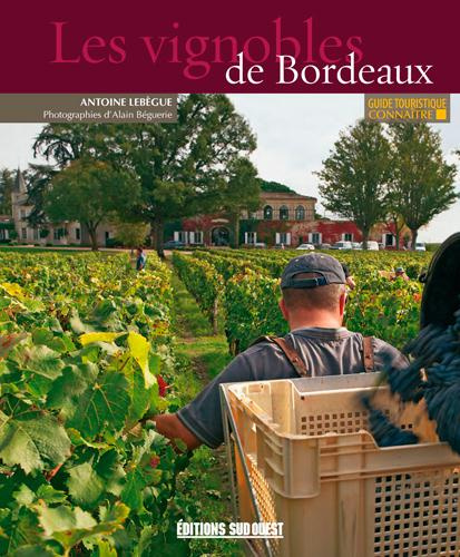 lebegue-antoine-3b-beguerie-alain-connaitre-les-vignobles-de-bordeaux_0