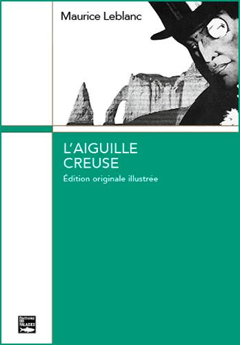 leblanc-maurice-3b-derouard-jacques-l-aiguille-creuse_0