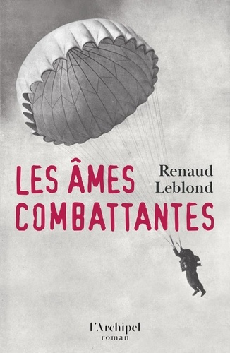 leblond-renaud-les-ames-combattantes_0