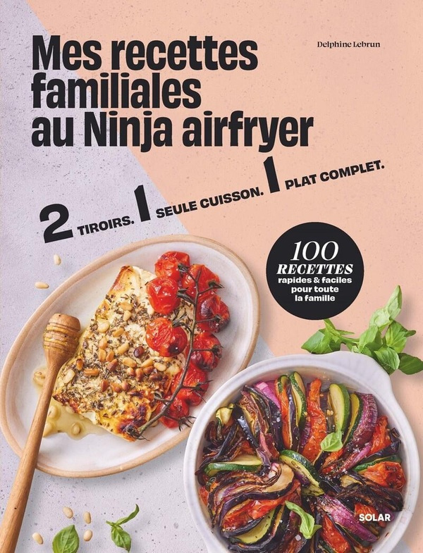 lebrun-veigas-mes-recettes-familiales-au-ninja-airfryer_0
