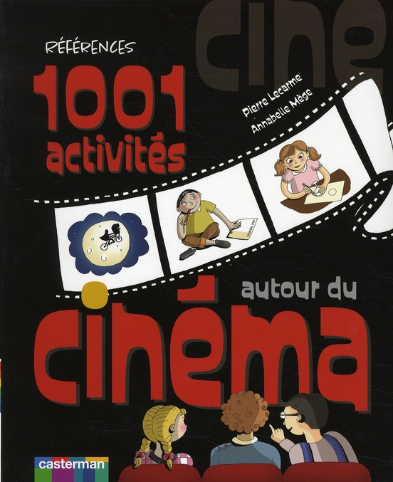 lecarme-pierre-3b-mege-annabelle-1001-activites-autour-du-cinema_0