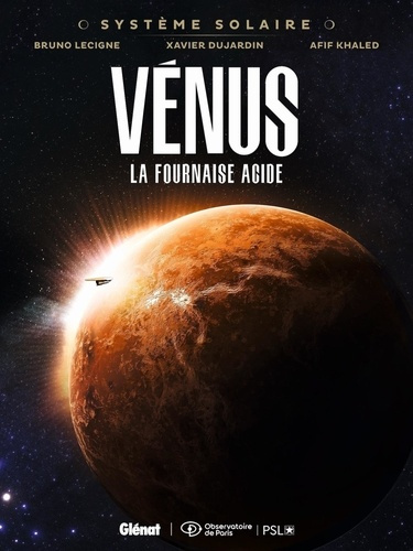 lecigne-bruno-dujardin-xavier-khaled-afif-systeme-solaire-tome-06-venus-venus-la-fournaise-acide_0