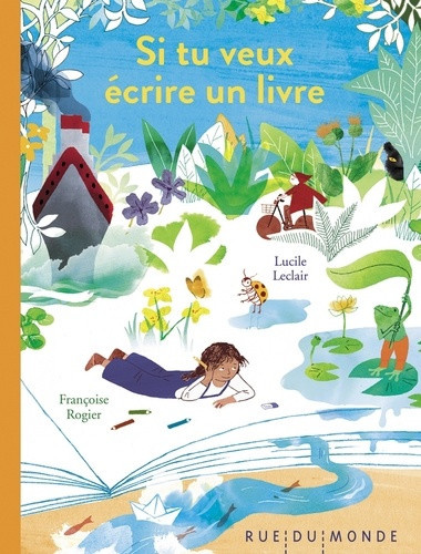 leclair-lucile-rogier-francoise-si-tu-veux-ecrire-un-livre_0