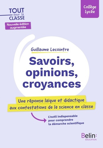 lecointre-guillaume-savoirs-opinions-croyances-seconde-edition_0