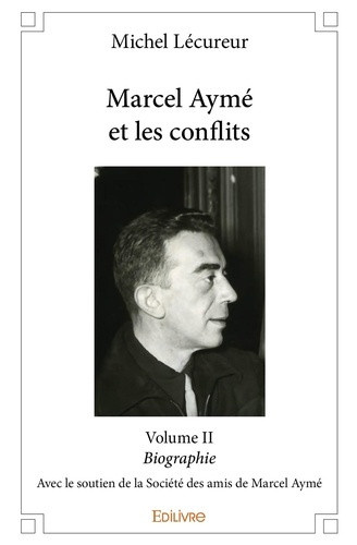 lecureur-michel-marcel-ayme-et-les-conflits-tome-2-biographie_0