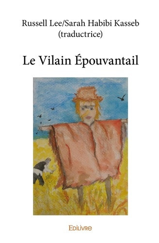 lee-russell-habibi-kasseb-sarah-le-vilain-epouvantail_0