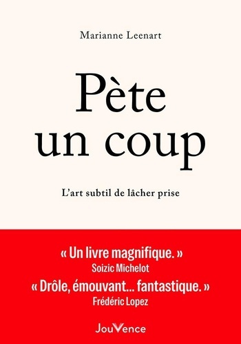leenart-marianne-pete-un-coup-l-art-subtil-de-lacher-prise_0